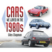 Cars We Loved in the 1980s