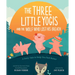 The Three Little Yogis and the Wolf Who Lost His Breath: A Fairy Tale to Help You Feel Better
