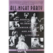 All-Night Party: The Women of Bohemian Greenwich Village and Harlem, 1913-1930