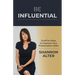 Be Influential: Surefire Ways to Improve Your Presentation Skills