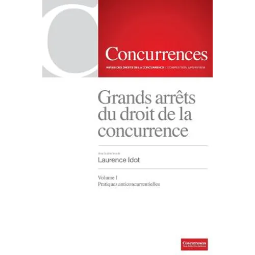 Grands arrêts du droit de la concurrence