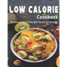 Low Calorie Cookbook: Everything You Need To Know About the Very Low Calorie Diet