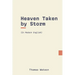 Heaven Taken by Storm: In Modern English
