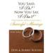 You Said, "I Do!" Now You Say, "I Don't!"