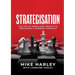 Strategisation: The art of mobilising people to implement a winning strategy