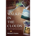 Walking in the Clouds - Colombia Through the Eyes of a Gringo