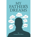 My Father's Dreams
