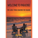 Welcome to Paradise: Two Lonely People Searching for Paradise