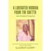 A Liberated Woman from the Ghetto: One Woman Production
