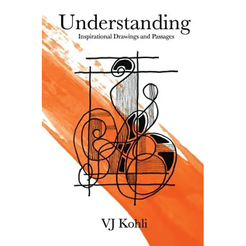Understanding: Inspirational Drawings and Passages