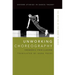 Unworking Choreography: The Notion of the Work in Dance