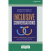 Inclusive Conversations: Fostering Equity, Empathy, and Belonging across Differences (16pt Large Print Edition)