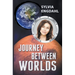 Journey Between Worlds