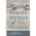 Women Writers of Huizhou: Imaginaries of Space and Place in Qing China
