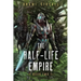 The Half-Life Empire 2