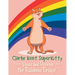 Clarke Kent Super Kitty: Presents Views and Reviews from the Rainbow Bridge