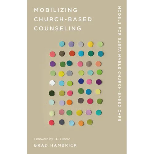 Mobilizing Church-Based Counseling: Models for Sustainable Church-Based Care
