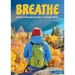 Breathe: A Guide to Managing Anxiety in a Turbulent World