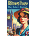 The Borrowed House
