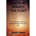 What If We Rewrite "The stars"