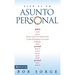 Esto es un asunto personal: Jesús murió por su esposa, no por una empresa. = It's Not Business, It's Personal