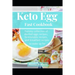 Keto Egg Fast Cookbook: Yummy Collection Of Deviled Eggs Recipes, Farmtotable Recipes, And Breakfast Recipes To Wake Up For