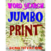 Word Search Jumbo Print: 133 Extra Large Print Themed Word Search Puzzles