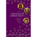 Orthodox Christianity Volume II: Doctrine and Teaching of the Orthodox Church