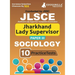 JSSC Jharkhand Lady Supervisor Paper III: Sociology Exam Book 2023 (English Edition) Jharkhand Staff Selection Commission 10 Practice Tests (1500 Solv