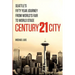 Century 21 City: Seattle's Fifty Year Journey from World's Fair to World Stage