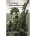 Preventing Biological Warfare: The Failure of American Leadership
