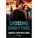 Crossing Deadly Tides