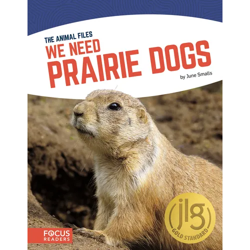 We Need Prairie Dogs