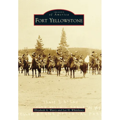 Fort Yellowstone