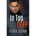 In Too Deep