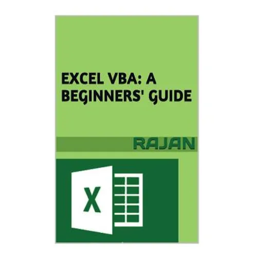 Excel VBA: A Beginners' Guide