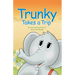 Trunky Takes a Trip