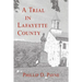 A Trial in Lafayette County