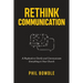 Rethink Communication: A Playbook to Clarify and Communicate Everything in Your Church