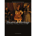 Theatrical Heritage: Challenges and Opportunities