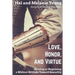Love, Honor, and Virtue: Gaining or Regaining a Biblical Attitude Toward Sexuality