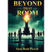 Beyond That Room