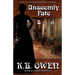 Unseemly Fate: book 7 of the Concordia Wells Mysteries