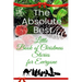 The Absolute Best Little Book of Christmas Stories for Everyone: Winter Wonderland, Stockings by the Fireplace, Candy Canes, Mistletoe-And Christ, the