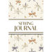 Sewing Journal (Orange and Purple Bows with Wildflowers on Cream Background): 6"x9" Sewing Lover's Diary; Keep Your Pattern Logs, Favorite Fabric Libr