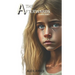 The Afterwards: A Gut-Wrenching True Story of Child Sexual Abuse, Domestic Violence, Alcoholism and Liberation