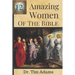 12 Amazing Women of the Bible