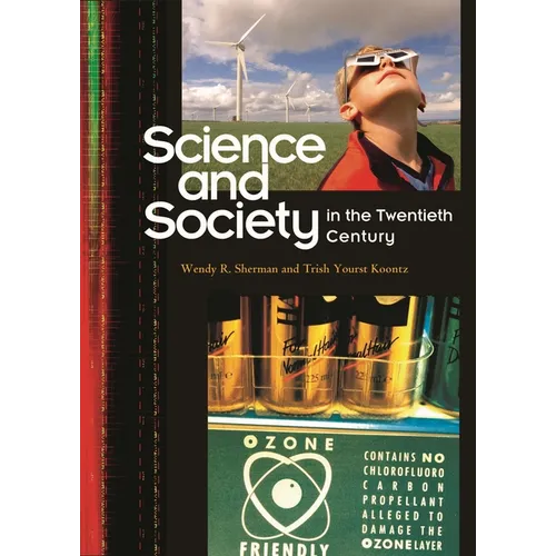 Science and Society in the Twentieth Century