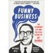 Funny Business: The Legendary Life and Political Satire of Art Buchwald