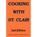 Cooking with St. Clair: Second Edition